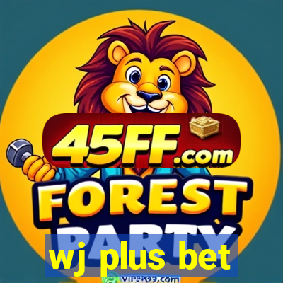 wj plus bet